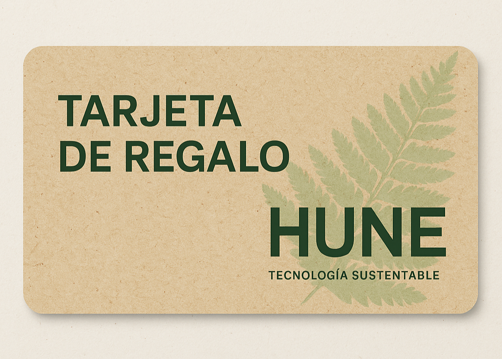 Tarjeta de regalo de Hune | Tecnología Sustentable - Hune | Tecnología Sustentable